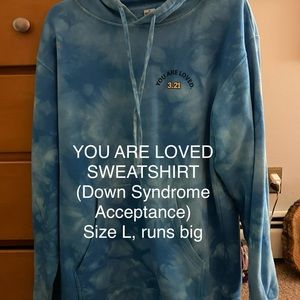 You are loved sweatshirt